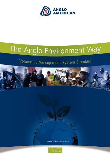 The Anglo Environment Way: Volume I [PDF 1.45 ... - Anglo American