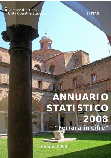 Annuario Statistico 2008 (pdf 1986kb) - Comune di Ferrara