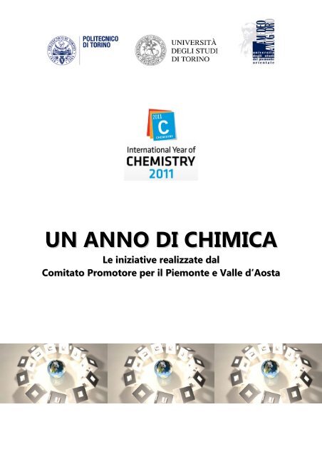 un anno di chimica - Anno Internazionale della Chimica - UniversitÃ  ...