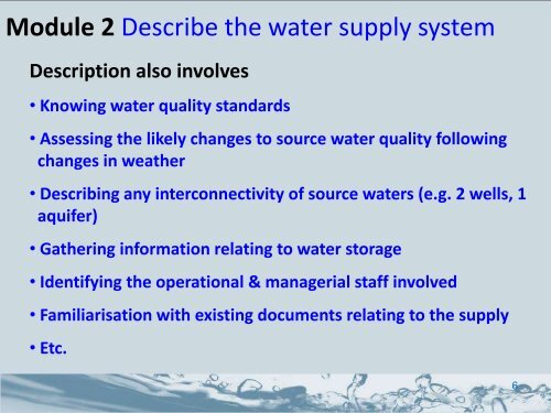 Describe the water supply system