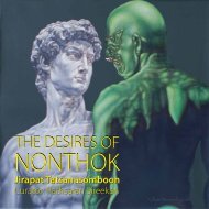 The Desires Of Nonthok - Thavibu Gallery