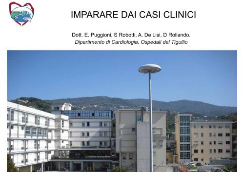 IMPARARE DAI CASI CLINICI - TigullioCardio