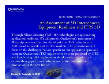 Qualcomm's Assessment of 3D Interconnect Equipment ... - Sematech