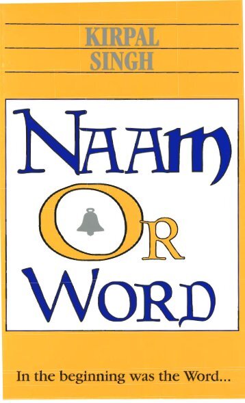 Naam or Word - Kirpal Singh