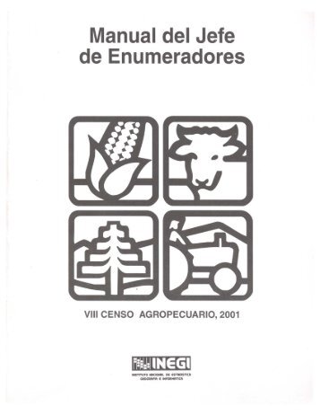 Manual del Jefe de Enumeradores. VIII Censo Agropecuario ... - Inegi