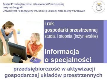 prezentacja specjalnoÅci - Uniwersytet Pedagogiczny w Krakowie