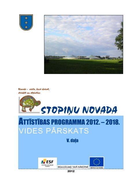 StopiÅu novada AttÄ«stÄ«bas programmas 2012. - RÄ«gas PlÄnoÅ¡anas ...