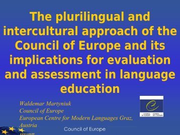 The plurilingual and intercultural approach of the Council of ... - ALTE