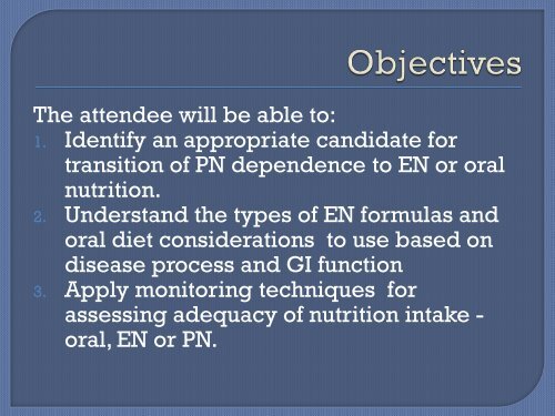 Transitioning from Parenteral Nutrition: Steps to Successes! - NHIA