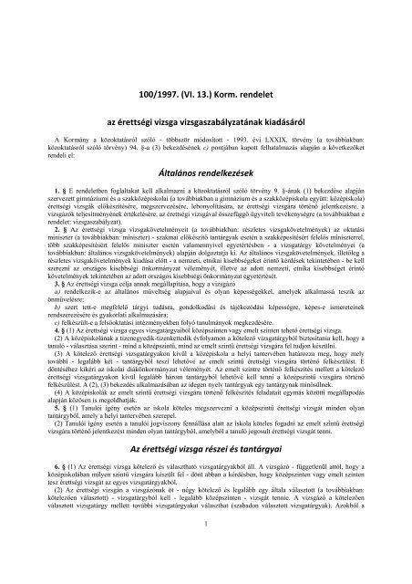100/1997. (VI. 13.) Korm. rendelet az érettségi vizsga ... - Felvi.hu