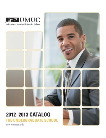 2012–2013 CATALOG - University of Maryland University College
