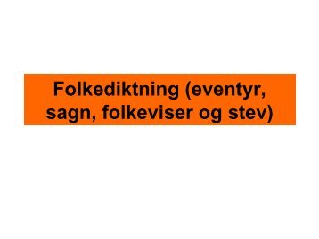 Folkediktning (eventyr, sagn og folkeviser) - Noddi