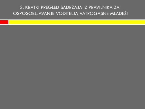 Osposobljavanje za voditelje vatrogasne mladeÅ¾i