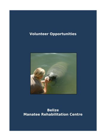 Volunteer Opportunities Belize Manatee Rehabilitation Centre