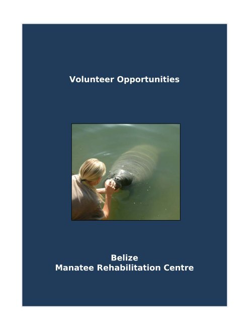 Volunteer Opportunities Belize Manatee Rehabilitation Centre