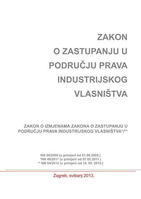 Zakon o zastupanju u podruÄju prava industrijskog vlasniÅ¡tva (NN br ...