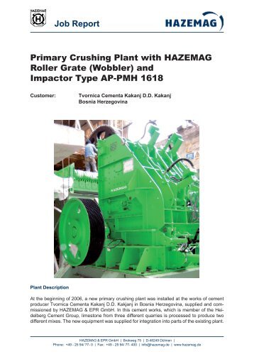 Job Report Primary Crushing Plant with HAZEMAG Roller Grate ...