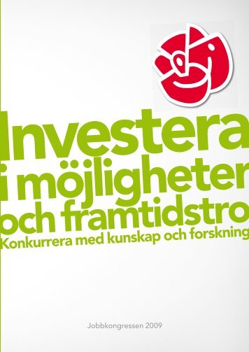 HÃFTE E Investera i mÃ¶jligheter och framtidstro - Socialdemokraterna