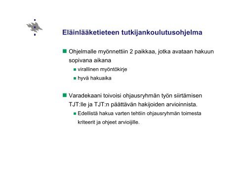 Tohtorikoulutus ELTDKssa - ElÃ¤inlÃ¤Ã¤ketieteellinen tiedekunta