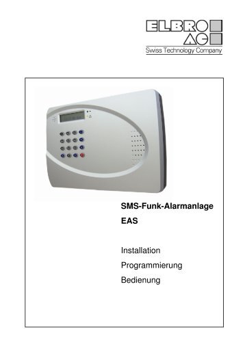 SMS-Funk-Alarmanlage EAS Installation ... - Elbro AG