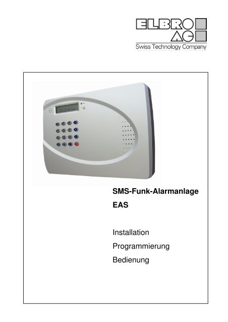 SMS-Funk-Alarmanlage EAS Installation ... - Elbro AG