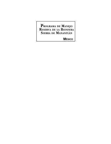 Programa de manejo - Reserva de la Biosfera Sierra de ManantlÃ¡n