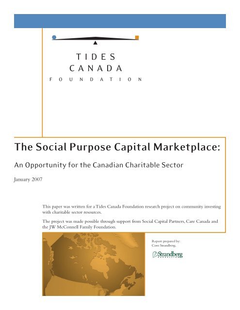 The Social Purpose Capital Marketplace - Tides Canada Foundation