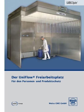 Der UniFlow® Freiarbeitsplatz Für den Personen- und Produktschutz