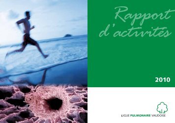 Rapport d'activités 2010 - Ligue pulmonaire