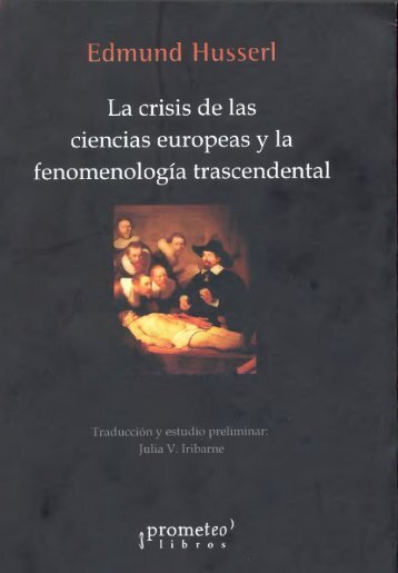 crisis-de-las-ciencias-europeas-y-la-fenomenologc3ada-trascendental-trad-julia-iribarne-krisis