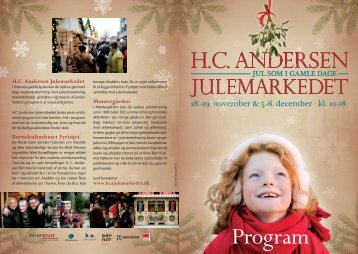 Se hele programmet for H.C. Andersen Julemarkedet.