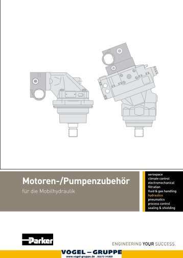 Parker_Pumpen_Motoren-PumpenzubehÃ¶r-fuer die ... - Vogel Gruppe