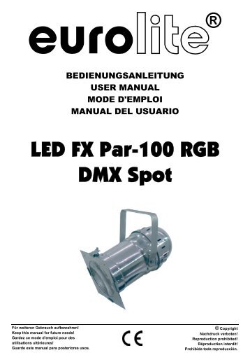 EUROLITE LED FX PAR-100 RGB DMX Spot User Manual - ELV