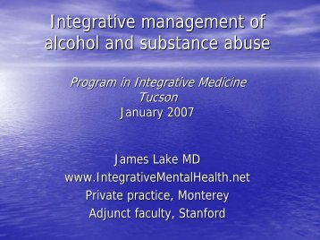 Integrative management of alcohol and substance abuse