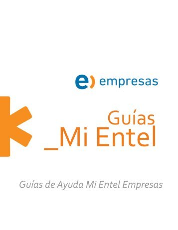 Guías de Ayuda Mi Entel Empresas