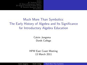 Much More Than Symbolics: The Early History of ... - HPM-Americas