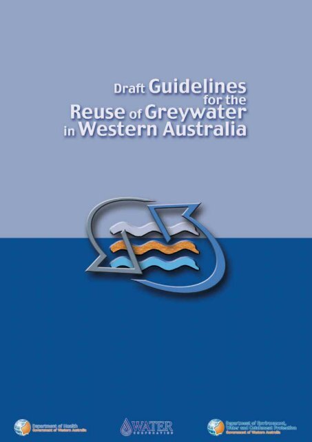 Draft Guidelines for the Reuse of Greywater in Western Australia