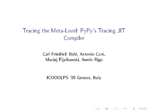 Tracing the Meta-Level: PyPy's Tracing JIT Compiler
