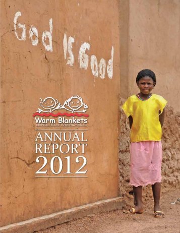 Annual Report (PDF) - Warm Blankets Orphan Care