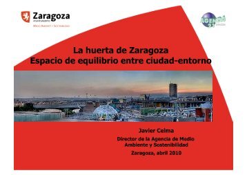 La huerta de Zaragoza Espacio de equilibrio entre ciudad ... - Ecomeal