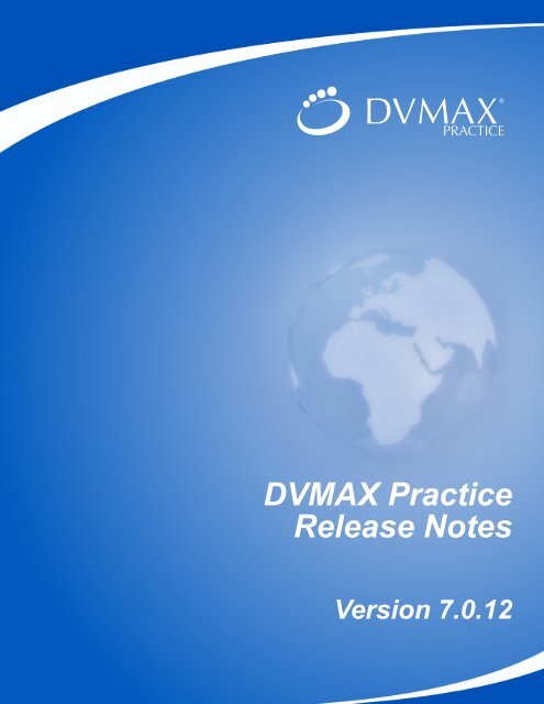 DVMAX Practice Release Notes