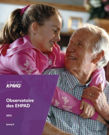 L'observatoire des Ehpad 2012 de KPMG - Capgeris