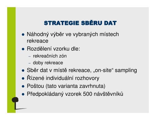 prezentace (pdf, 4,3 MB) - Centrum pro otÃ¡zky Å¾ivotnÃ­ho prostÅedÃ­ UK