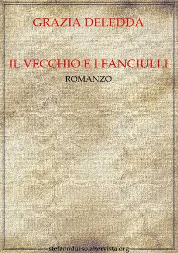 "Il vecchio e i fanciulli" di Grazia Deledda