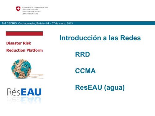 La red de RRD - SDC Climate Change and Environment Network