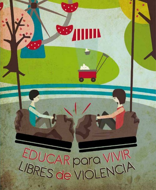 Educar para vivir libres de violencia - Conafe