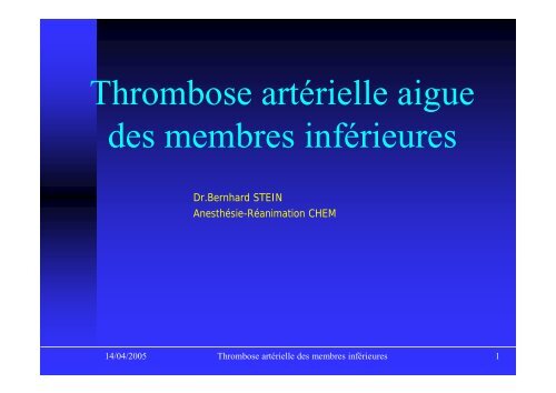 Thrombose artÃ©rielle aigue des membres infÃ©rieures
