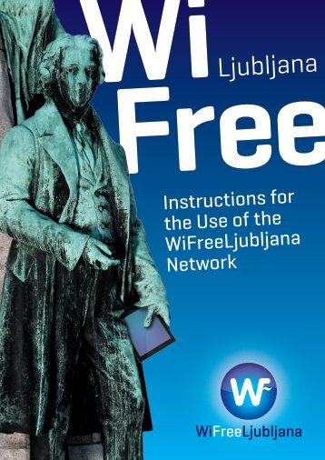 Instructions for the Use of the WiFreeLjubljana Network