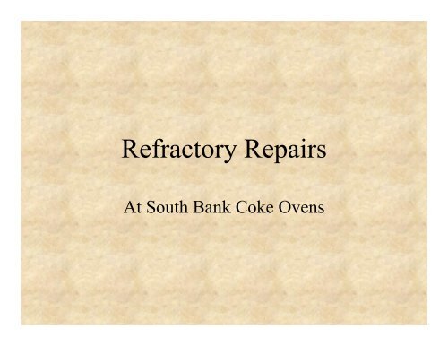 Refractory Repairs - Coke Oven Managers Association