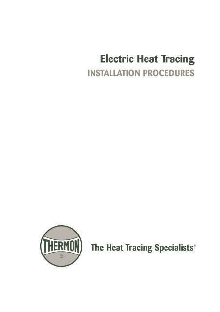 Electric Heat Tracing - Thermon Manufacturing Company